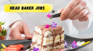 Head Baker Jobs