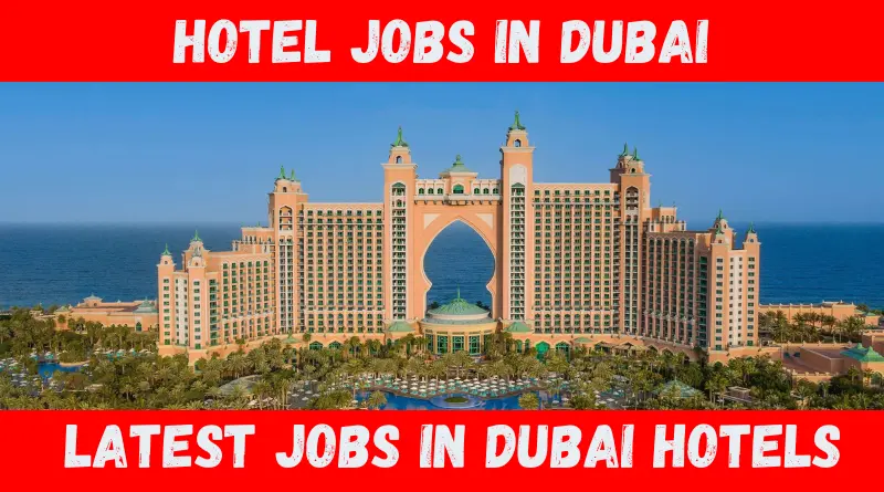 Hotel Jobs in Dubai