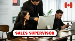 Read more about the article Sales Supervisor Jobs in Canada’s Retailing Industry