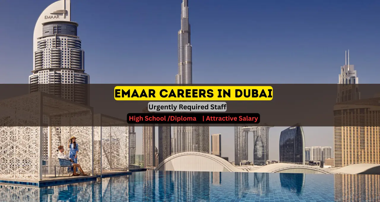 Emaar Careers in Dubai